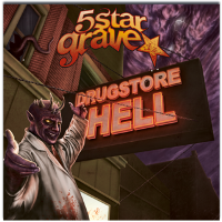 5 Star Grave - Drugstore Hell